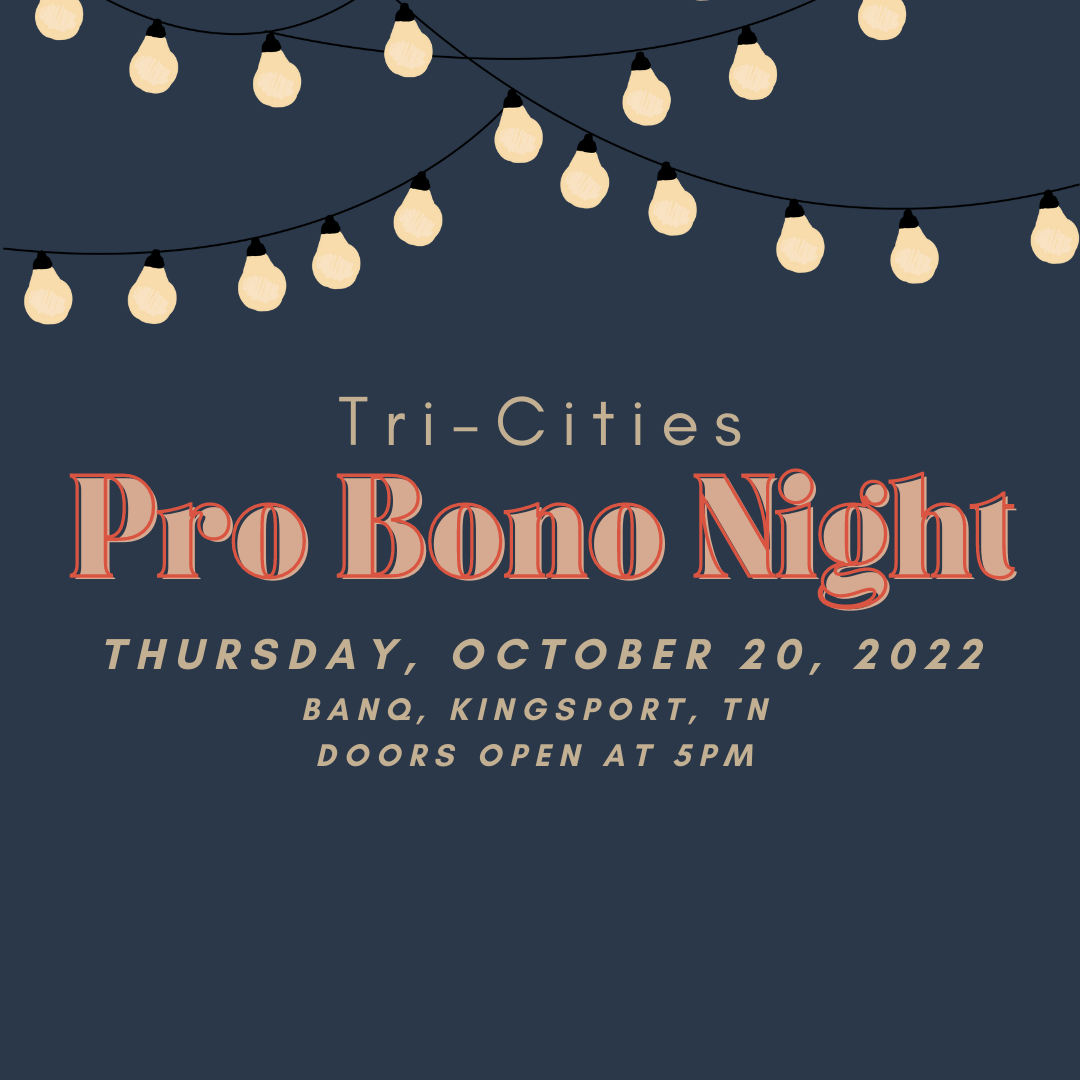 Pro Bono Night – Tri-Cities Area – Legal Aid of East Tennessee